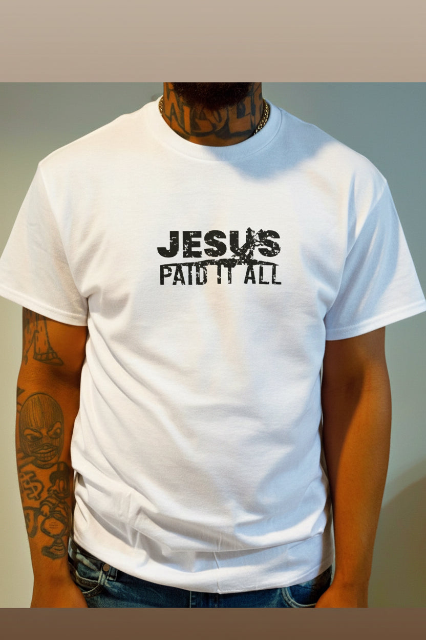 “Jesus Paid it All” T-shirt